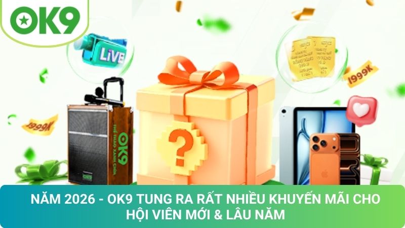 OK9 🎖️ Website Nhà Cái OK9.COM | Đăng Ký Đăng Nhập Uy Tín 21 Khuyến Mãi OK9 Mới Nhất 2026: Nhận Ưu Đãi Cực Hấp Dẫn